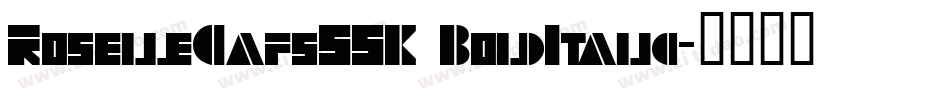 RoselleCapsSSK BoldItalic字体转换